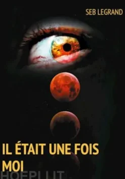Il était une fois moi