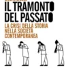 Il tramonto del passato