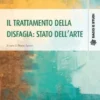 Il trattamento della disfagia: stato dell'arte
