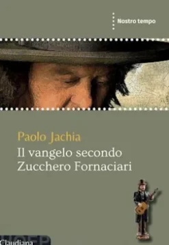 Il vangelo secondo Zucchero Fornaciari