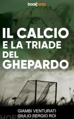 Il calcio e la triade del ghepardo