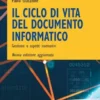Il ciclo di vita del documento informatico