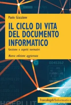 Il ciclo di vita del documento informatico
