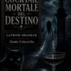 Il Cocktail Mortale Del Destino