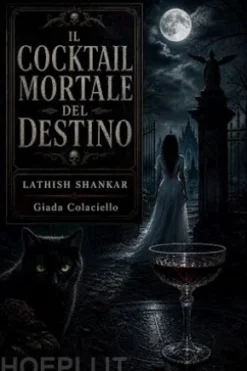 Il Cocktail Mortale Del Destino