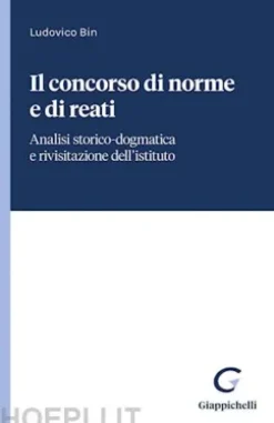 Il concorso di norme e di reati - e-Book