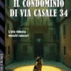 Il condominio di via Casale 34
