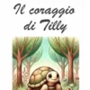Il coraggio di Tilly