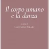 Il corpo umano e la danza