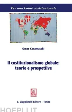 Il costituzionalismo globale: teorie e prospettive - e-Book