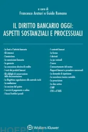 Il diritto bancario oggi: aspetti sostanziali e processuali