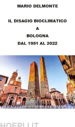 Il Disagio Bioclimatico A Bologna Dal 1951 Al 2022