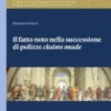 Il fatto noto nella successione di polizze claims made - e-Book