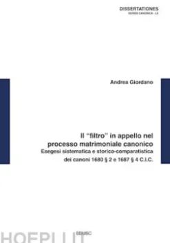 Il “filtro” in appello nel processo matrimoniale canonico