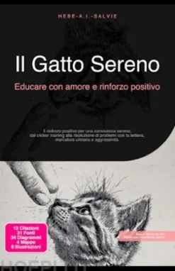 Il Gatto Sereno: Educare con amore e rinforzo positivo