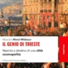 Il genio di Trieste
