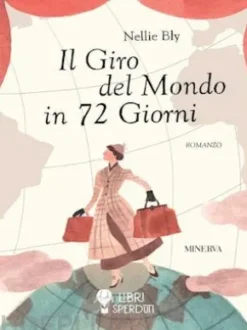 Il giro del mondo in 72 giorni