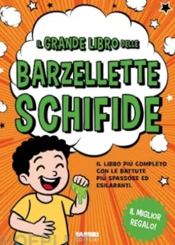 Il grande libro delle barzellette schifide