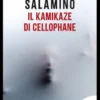 Il kamikaze di cellophane
