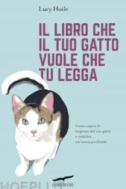 Il libro che il tuo gatto vuole che tu legga