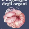 Il linguaggio degli organi