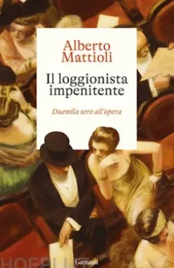 Il loggionista impenitente