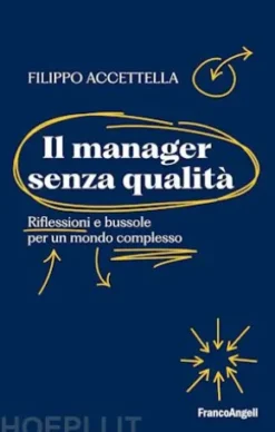 Il manager senza qualità