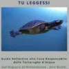 Il Manuale Che La Lua Tartaruga Sperava Che Tu Leggessi
