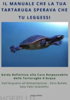 Il Manuale Che La Lua Tartaruga Sperava Che Tu Leggessi