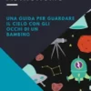 Il manuale dell'aspirante astronomo