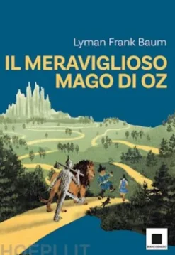 Il meraviglioso mago di Oz - versione ad Alta Leggibilità
