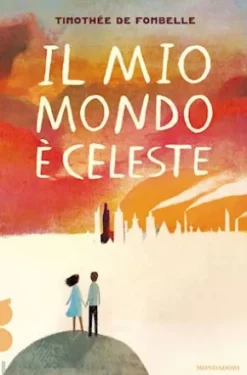 Il mio mondo è celeste. Ossigeno