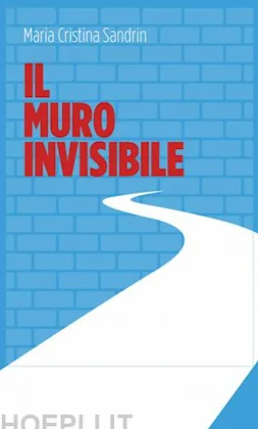 Il muro invisibile