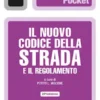 Il nuovo codice della strada e il regolamento