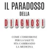 Il paradosso della diagnosi