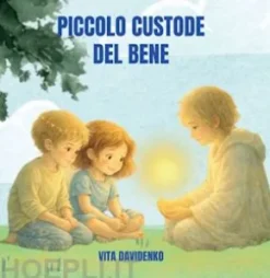 Il piccolo Custode del Bene