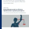 Il procedimento penale tra efficienza, digitalizzazione e garanzie partecipative - e-Book