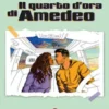Il quarto d'ora di Amedeo