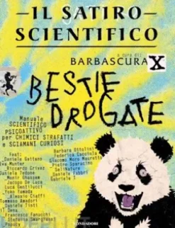 Il satiro scientifico. Bestie drogate