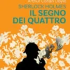Il segno dei quattro - versione ad Alta Leggibilità
