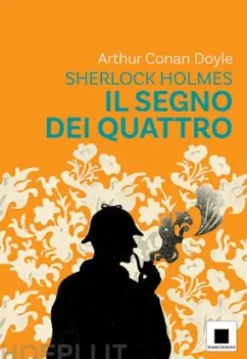 Il segno dei quattro - versione ad Alta Leggibilità