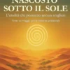 Il segreto nascosto sotto il Sole
