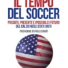 Il tempo del soccer