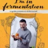 I'm in fermentation