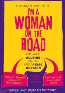 ... I'm a Woman on the Road