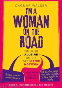 ... I'm a Woman on the Road