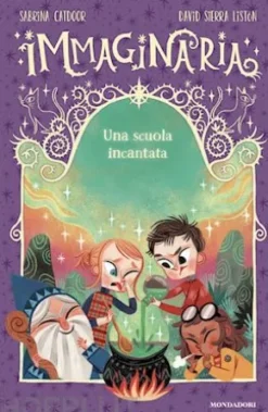 Immaginaria. Una scuola incantata