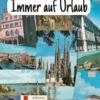 Immer auf Urlaub