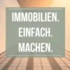 Immobilien. Einfach. Machen.