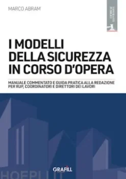 I modelli della sicurezza in corso d'opera